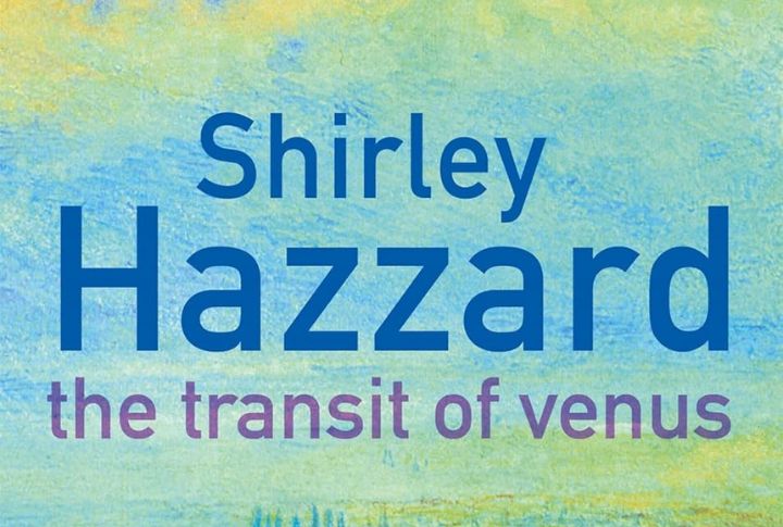 “The Transit Of Venus” By Shirley Hazzard